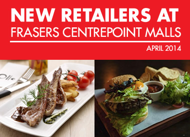 April New Retailers at Frasers Centrepoint Malls